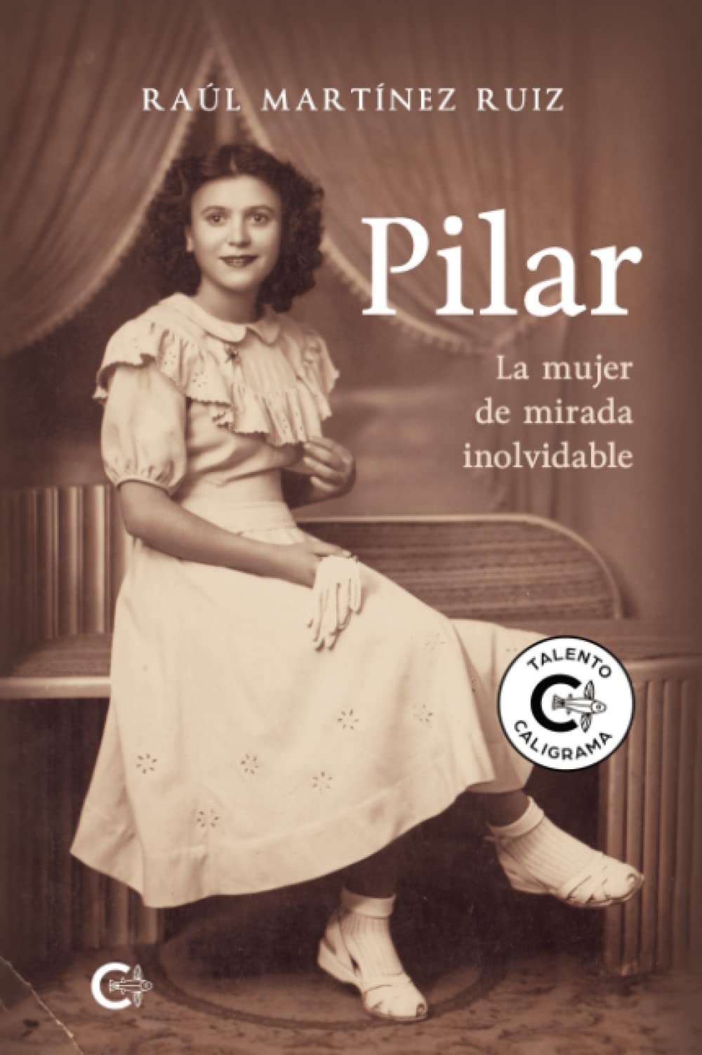 Pilar: La mujer de mirada inolvidable (Talento) Action & Adventure