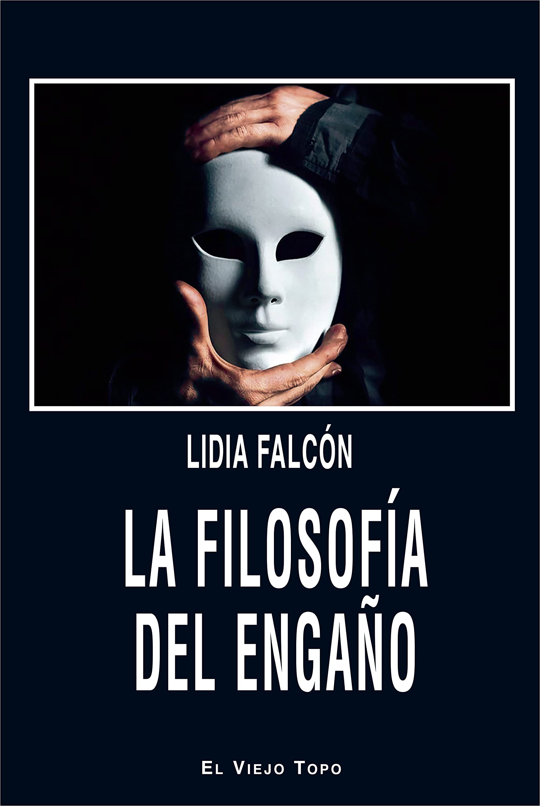 La filosofía del engaño Social Sciences