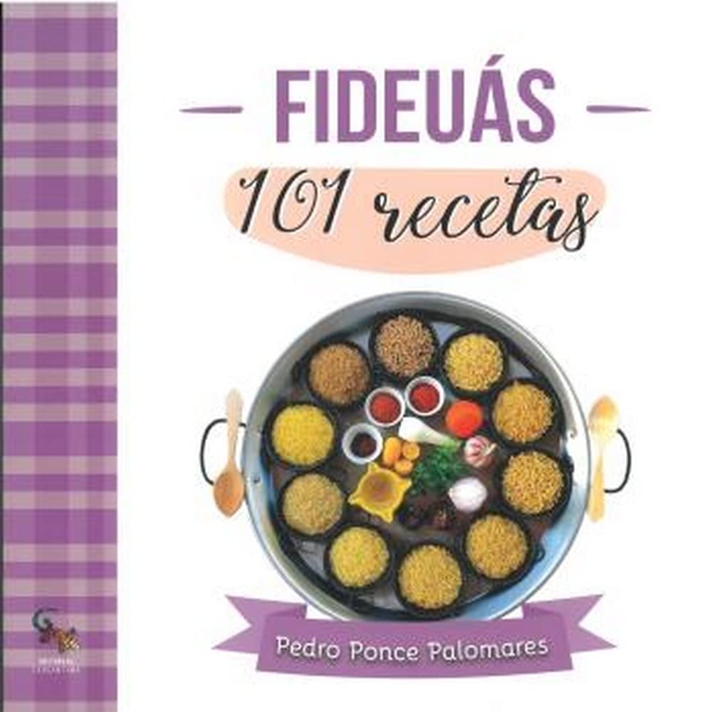 Fideuás. 101 recetas Leisure, Home & Garden