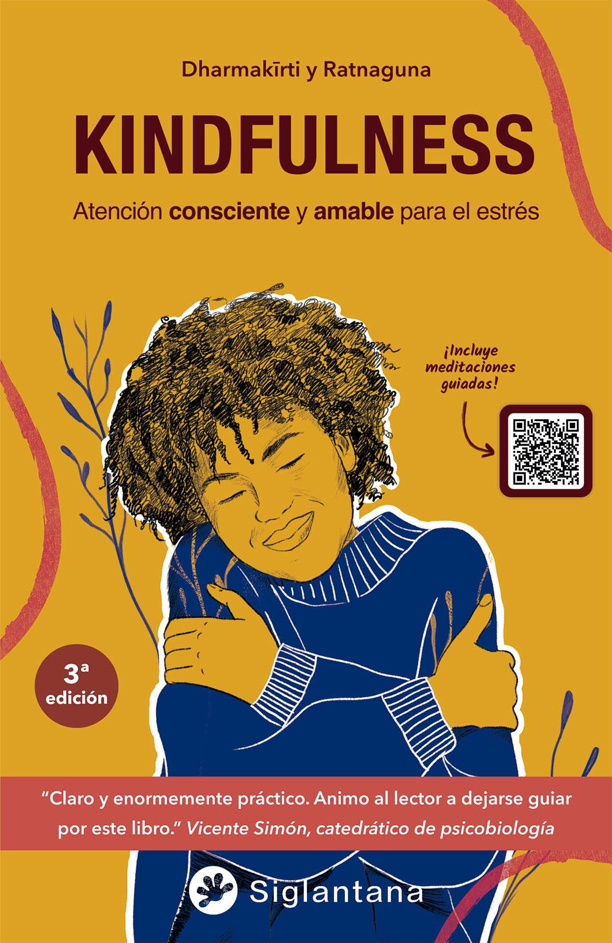 Kindfulness: Atención consciente y amable para el estrés book