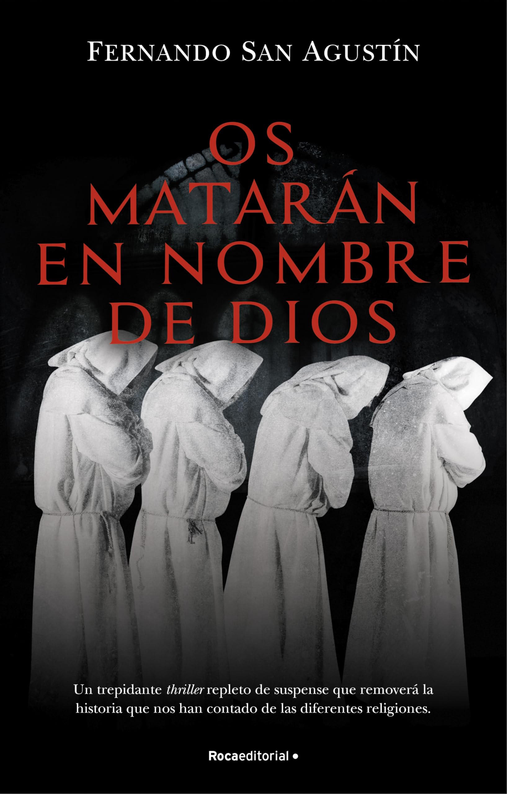 Os matarán en nombre de Dios (Thriller y Suspense) Historical Fiction