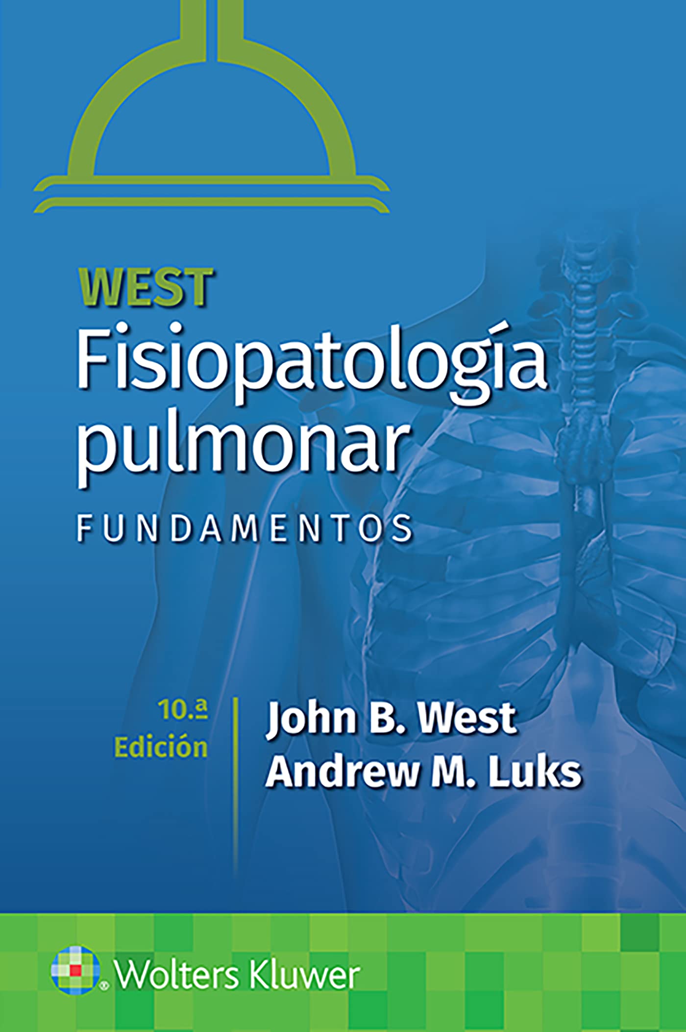 West. Fisiopatología pulmonar. Fundamentos Medicine