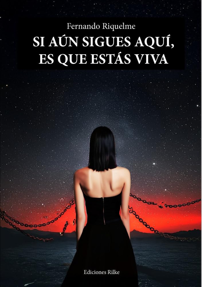 SI AÚN SIGUES AQUÍ, ES QUE ESTÁS VIVA (Poesía, Band 1) Poetry