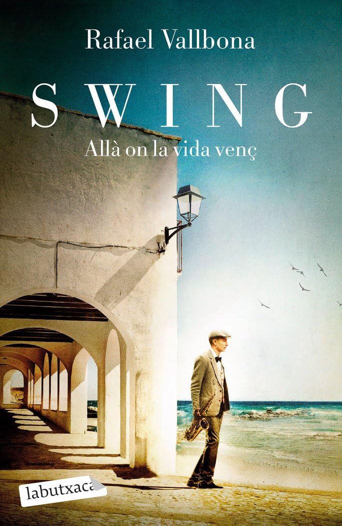 Swing. Allà on la vida venç (LABUTXACA) Contemporary literature
