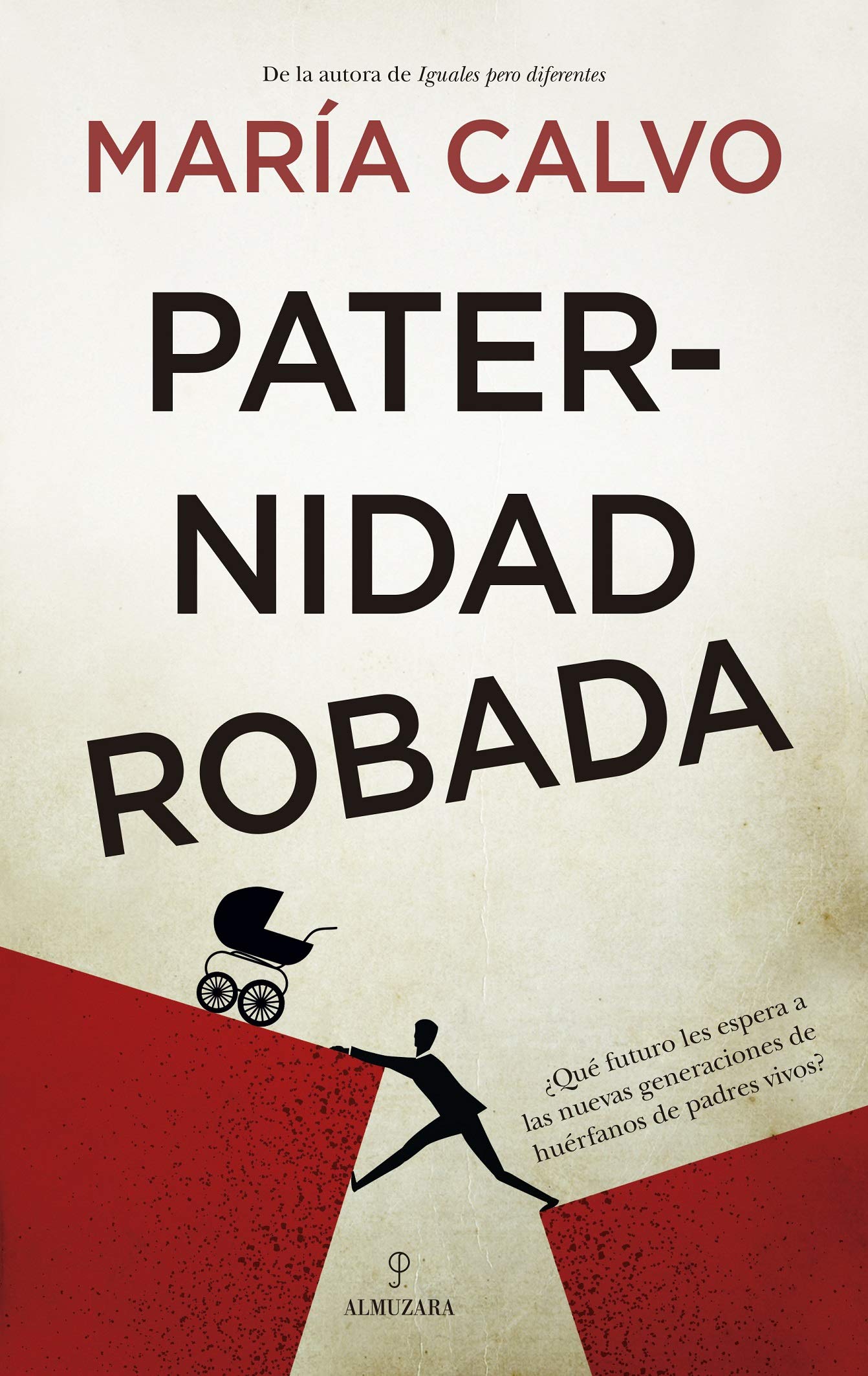 Paternidad robada (Sociedad actual) Partnership & Love