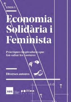 Economia Solidària i Feminista: Pràctiques inspiradores que fan saltar les costures book
