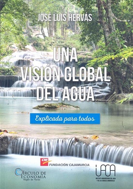UNA VISIÓN GLOBAL DEL AGUA Books