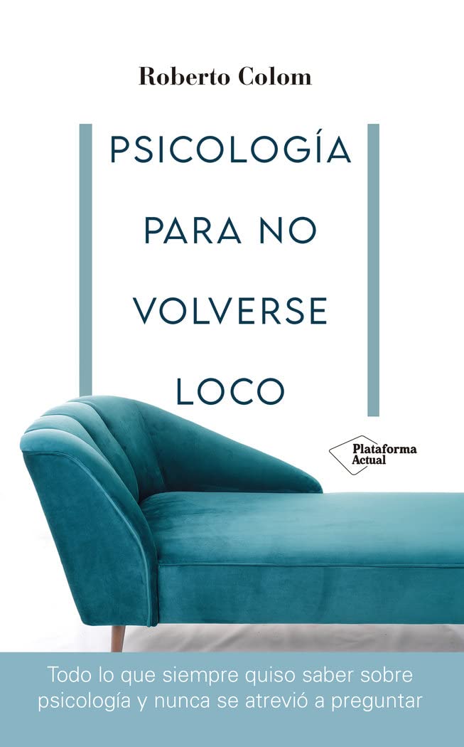 Psicología para no volverse loco Books