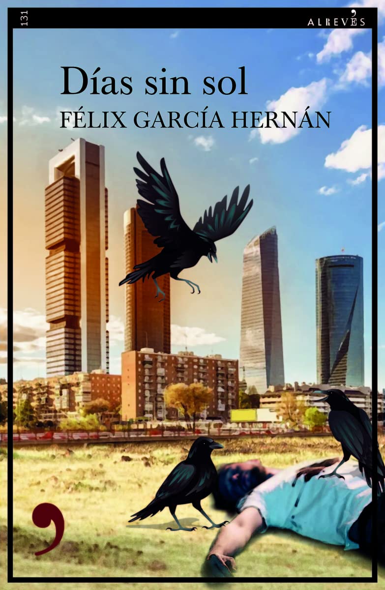 Días sin sol (Narrativa, Band 131) Contemporary literature