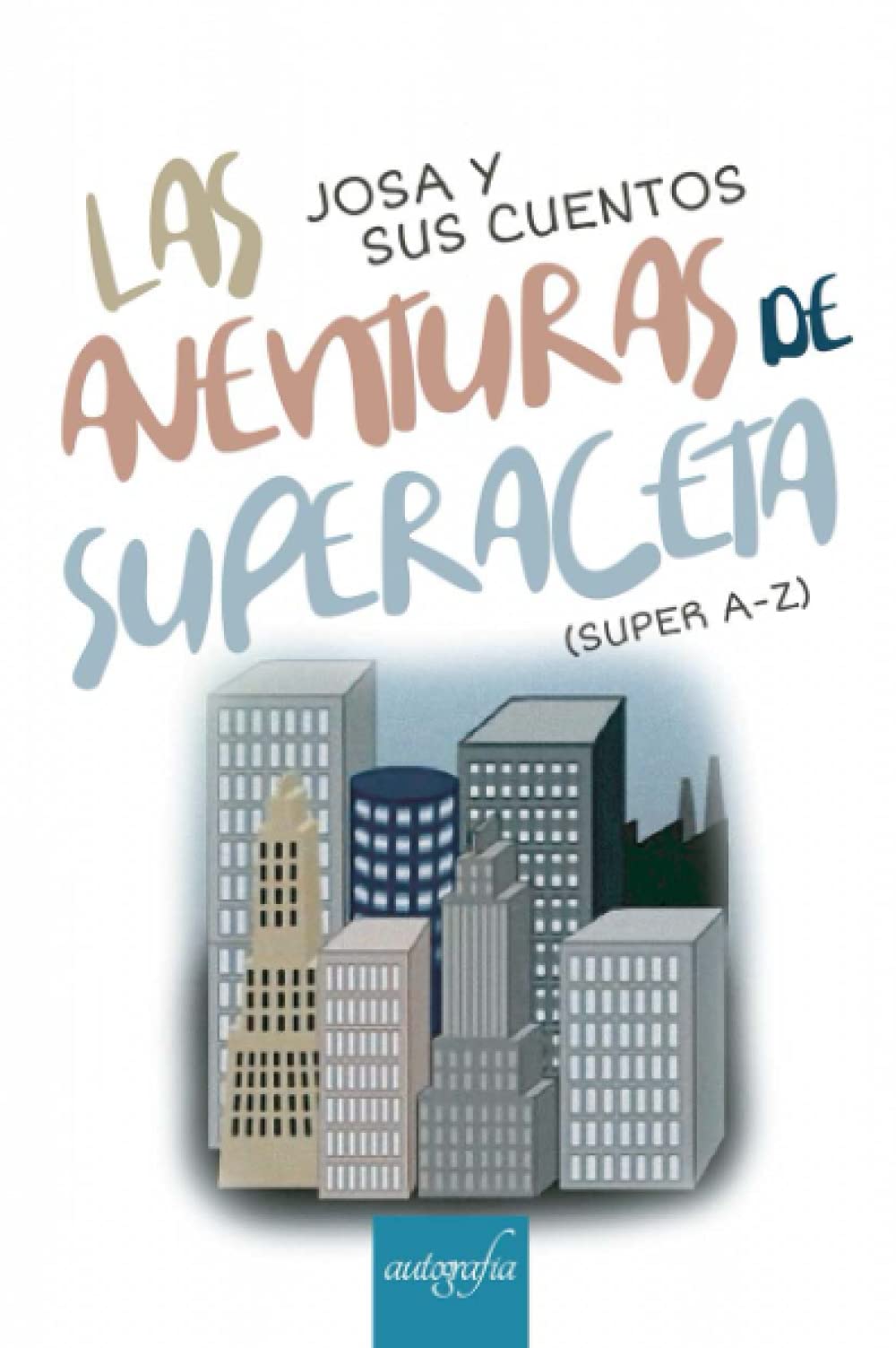 Las aventuras de superaceta book