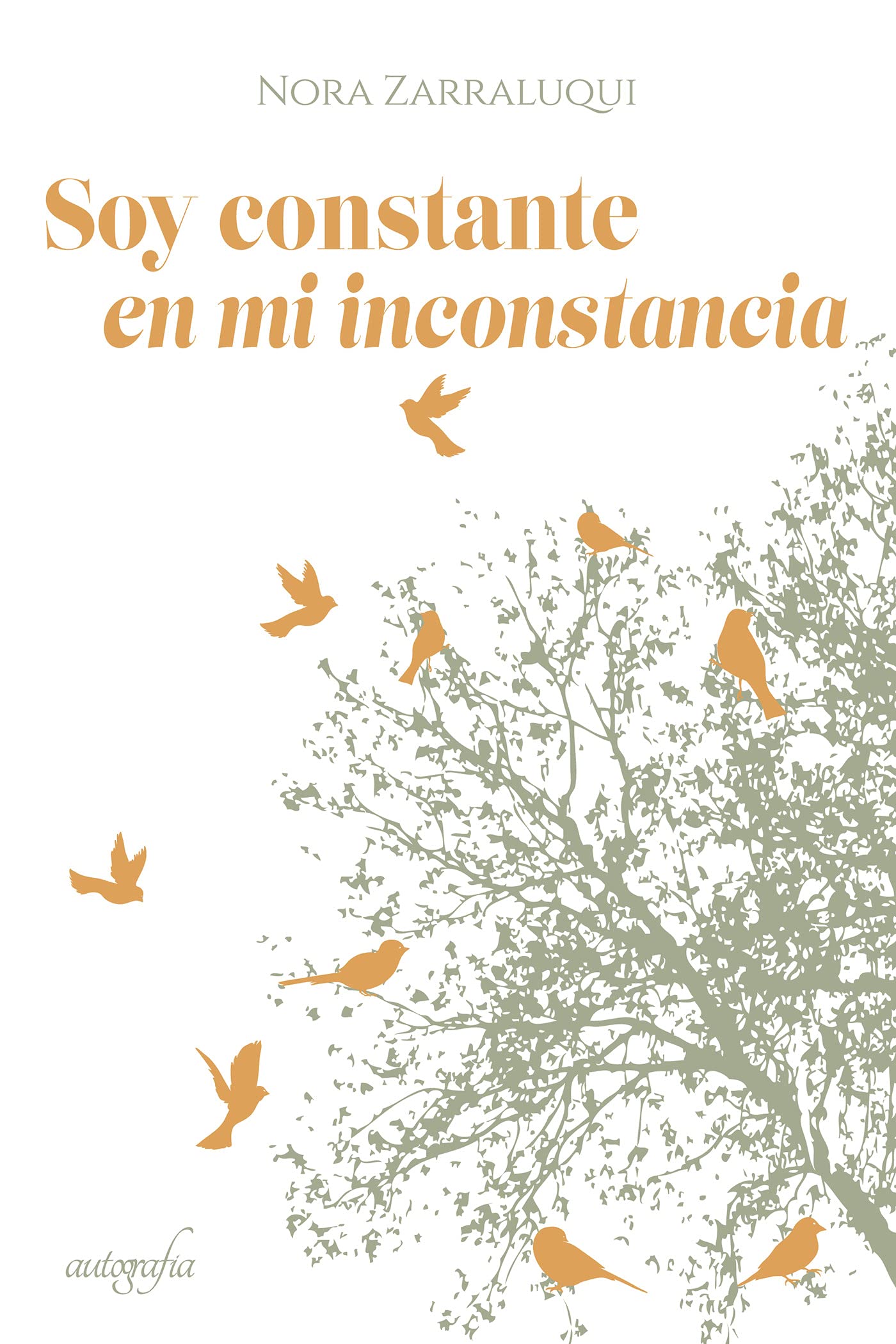 Soy constante en mi inconstancia Books