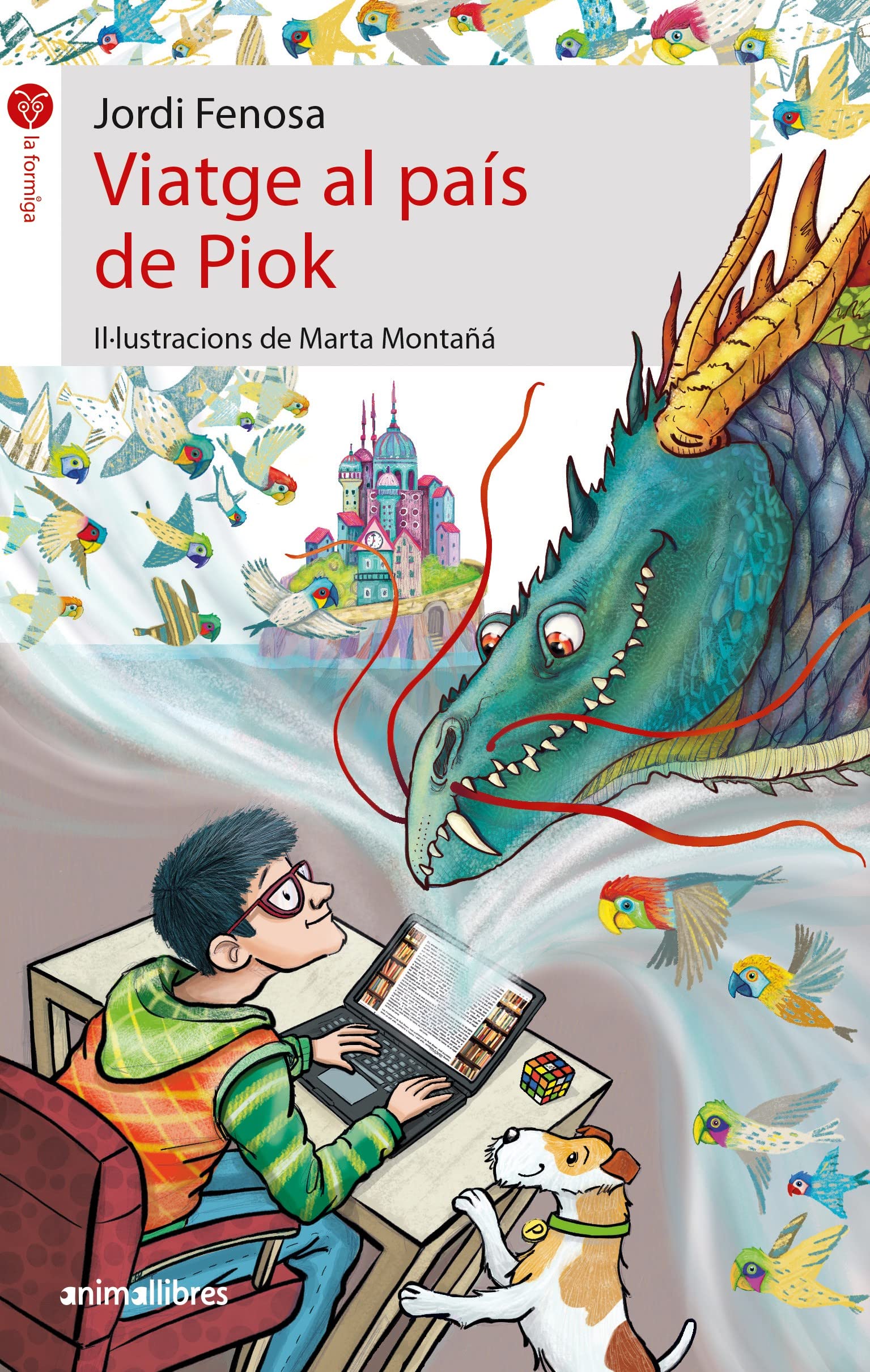 Viatge al país de Piok (La formiga, Band 116) Novels & Short Stories