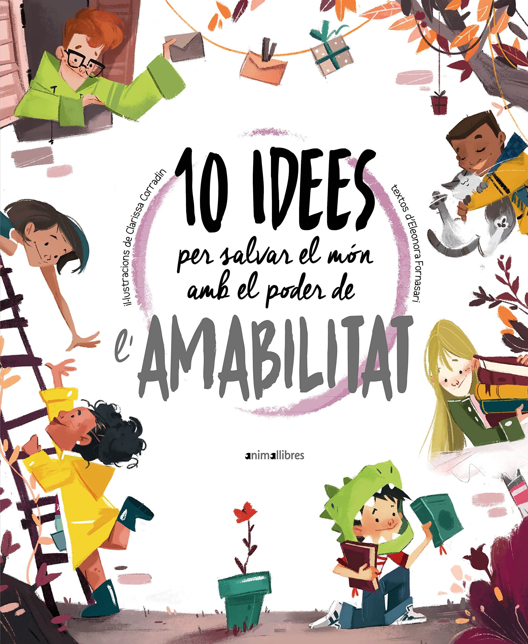 10 idees per salvar el món amb el poder de l'amabilitat (La biblioteca dels ratolins) Living & Furnishing