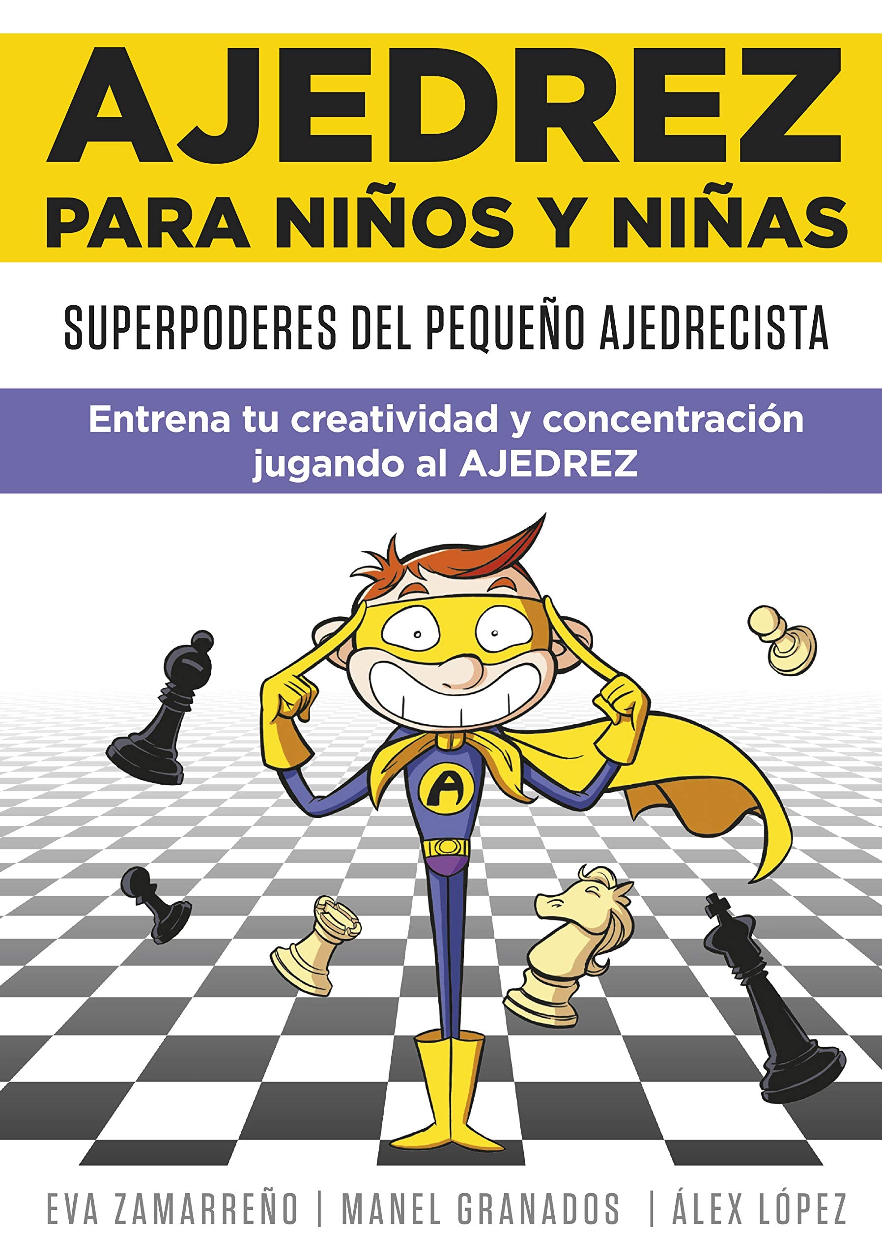 Ajedrez para niños y niñas : superpoderes del pequeño ajedrecista : entrena tu creatividad y concentración jugando al ajedrez Tiptoi & Games