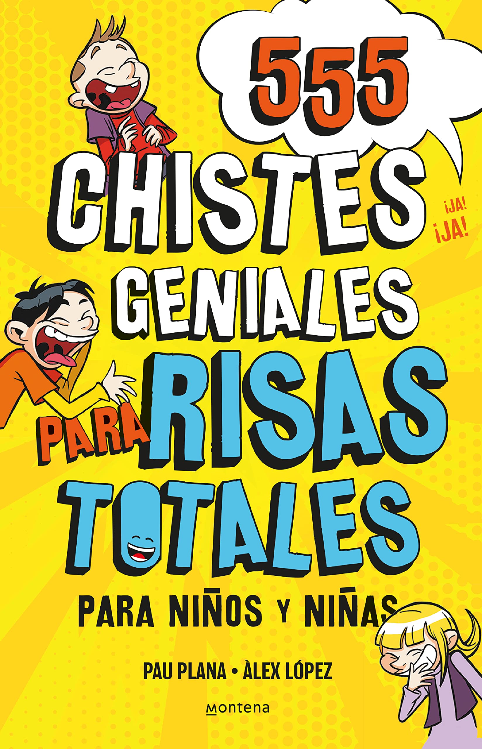 555 chistes geniales para risas totales: Libro de chistes para niños y niñas (No ficción ilustrados) Non-fiction