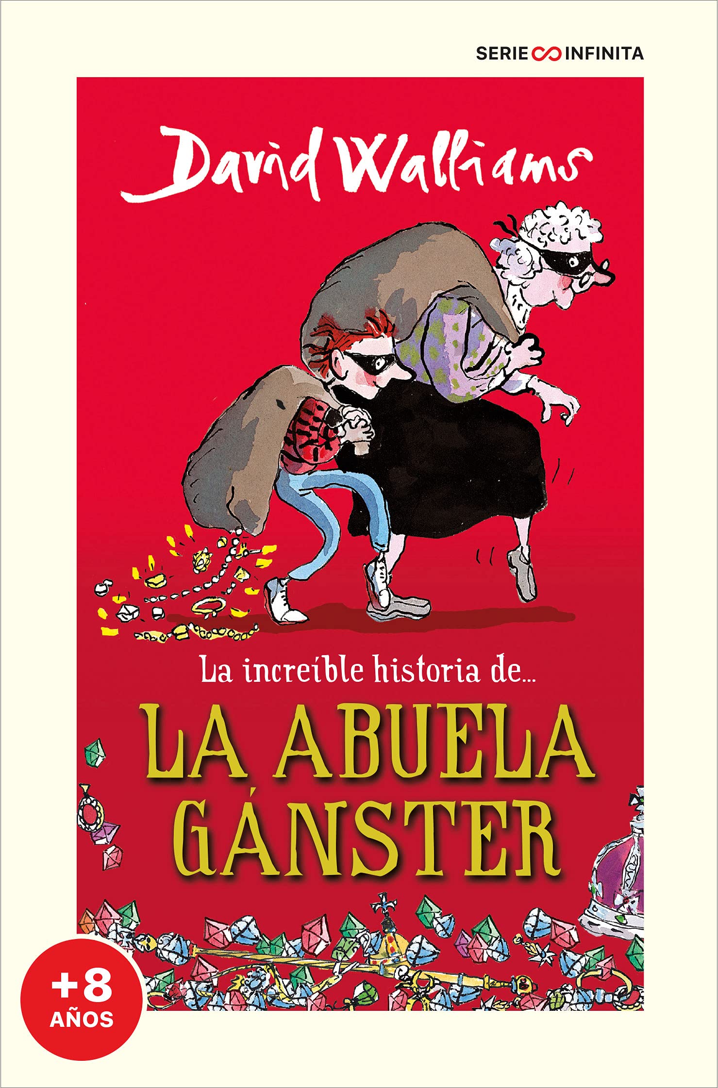 La increíble historia de... - La abuela gánster (edición escolar) (Colección David Walliams) Non-fiction