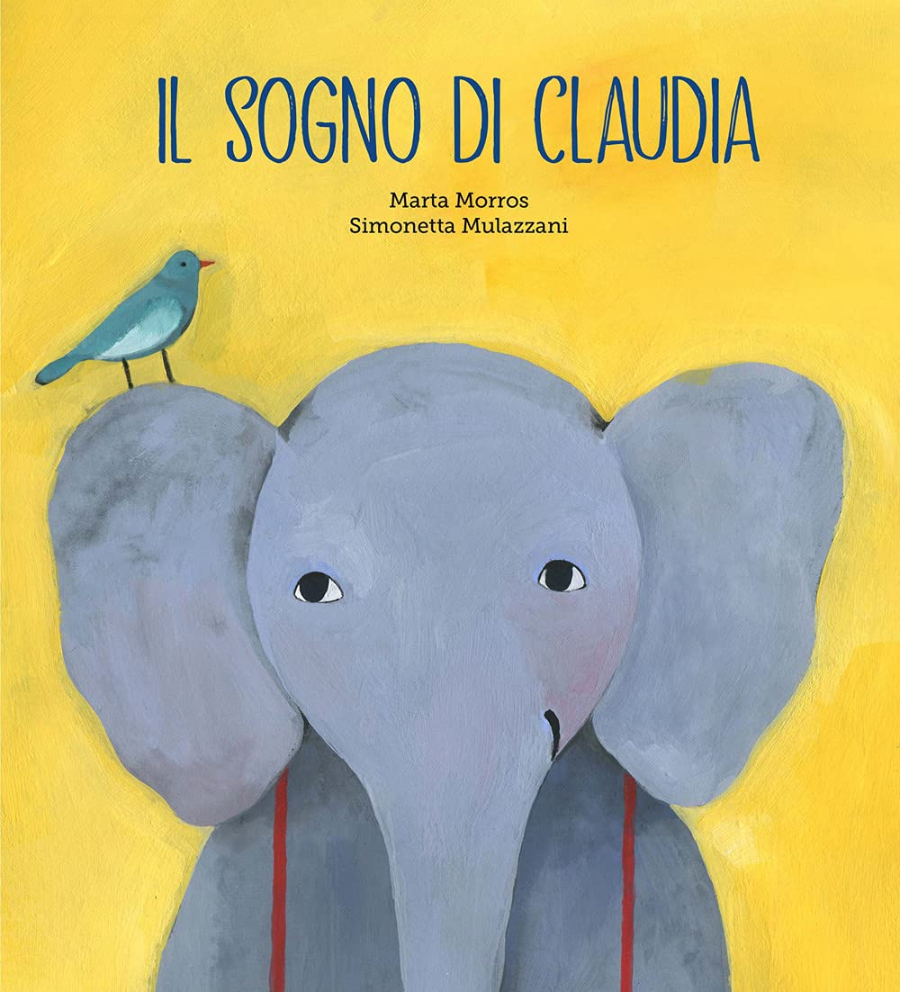 Il sogno di Claudia. Ediz. a colori Children's books