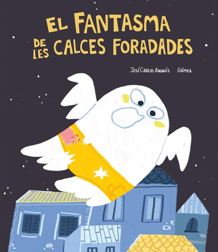 El Fantasma de les calces foradades (CATALÁN) Children's books