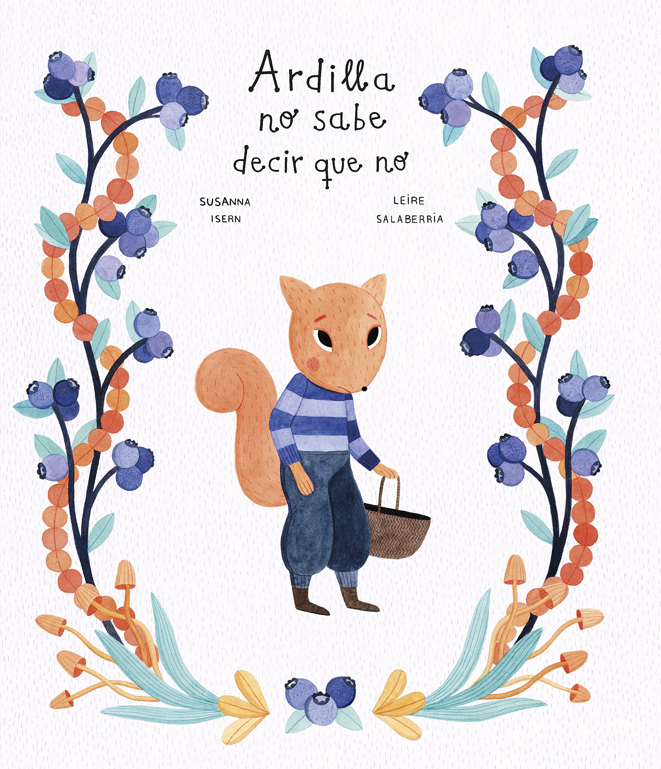 Ardilla no sabe decir que no book