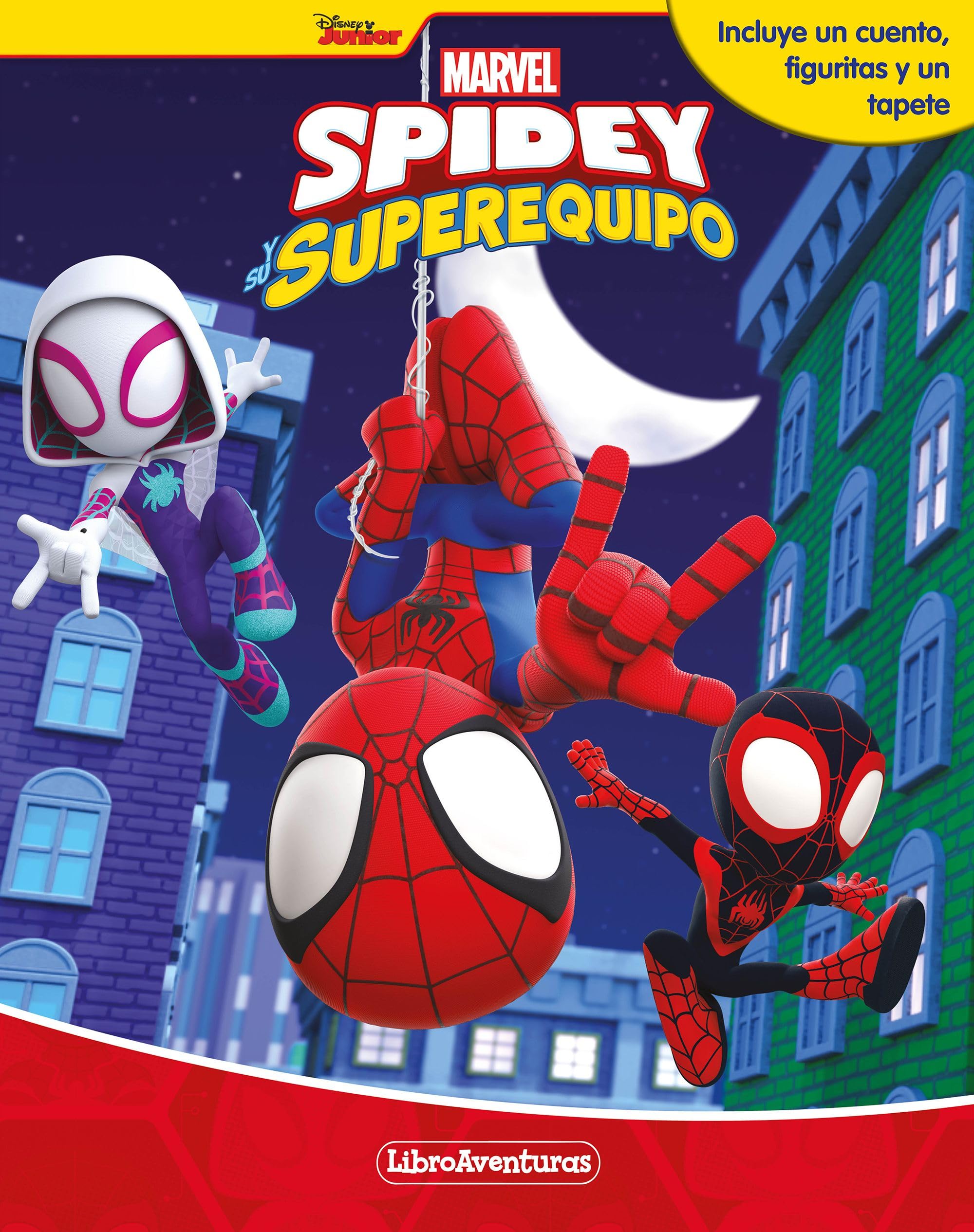 Spidey y su superequipo. Libroaventuras: Incluye un cuento, figuritas y un tapete book