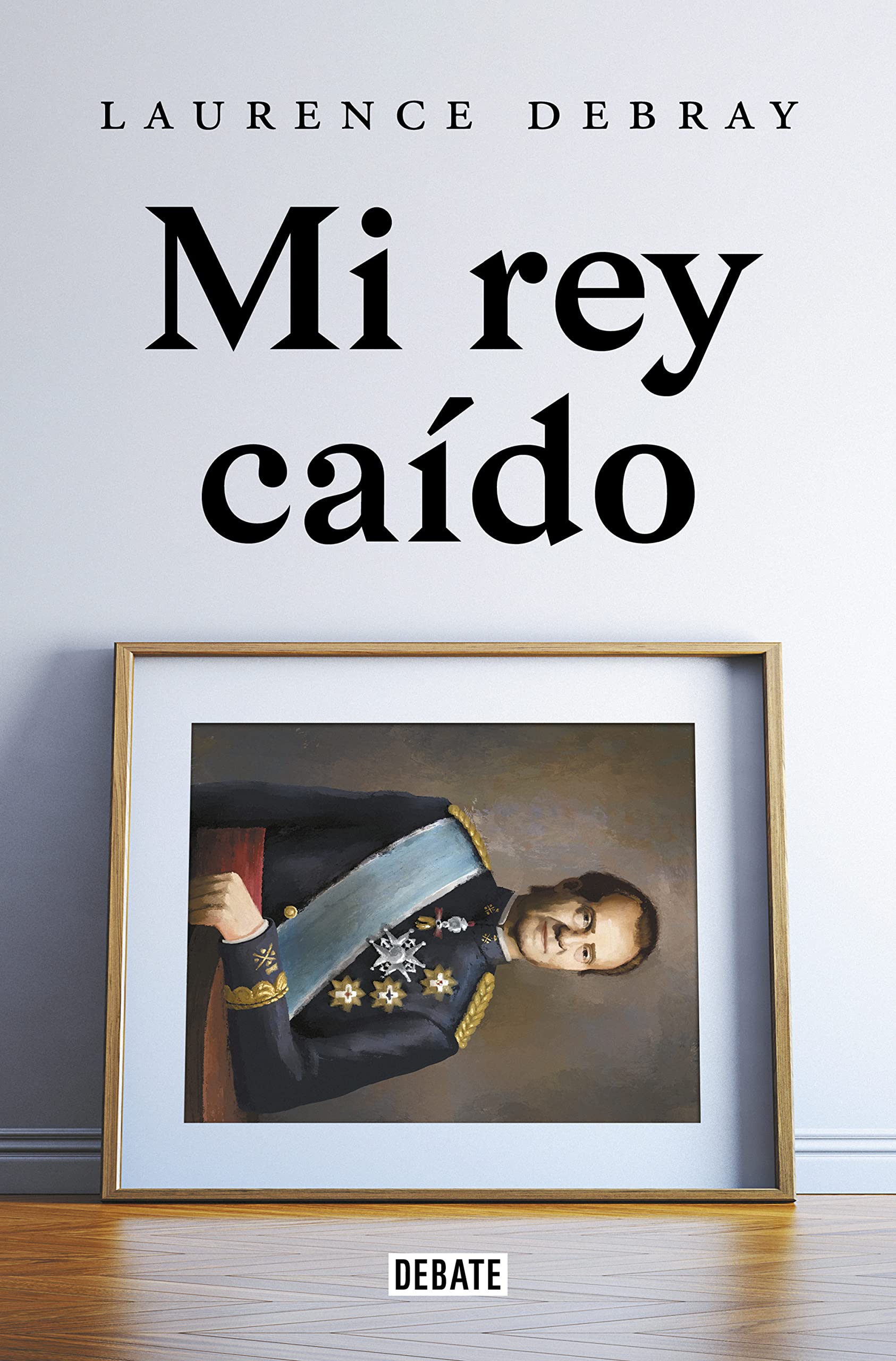 Mi rey caído (Biografías y Memorias) Biographies & Memoirs