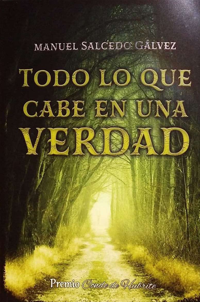 Todo lo que cabe en una verdad Contemporary literature