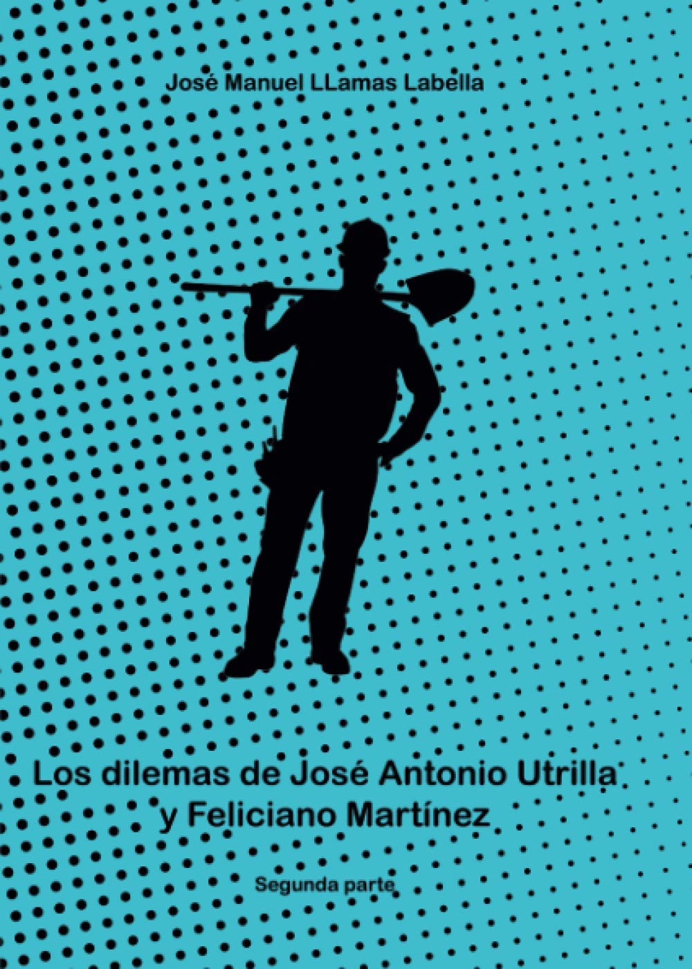 Los dilemas de José Antonio Utrilla y Feliciano Martínez. 2ª Parte Contemporary literature