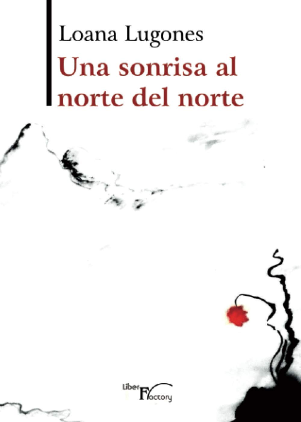 Una sonrisa al norte del norte Contemporary literature
