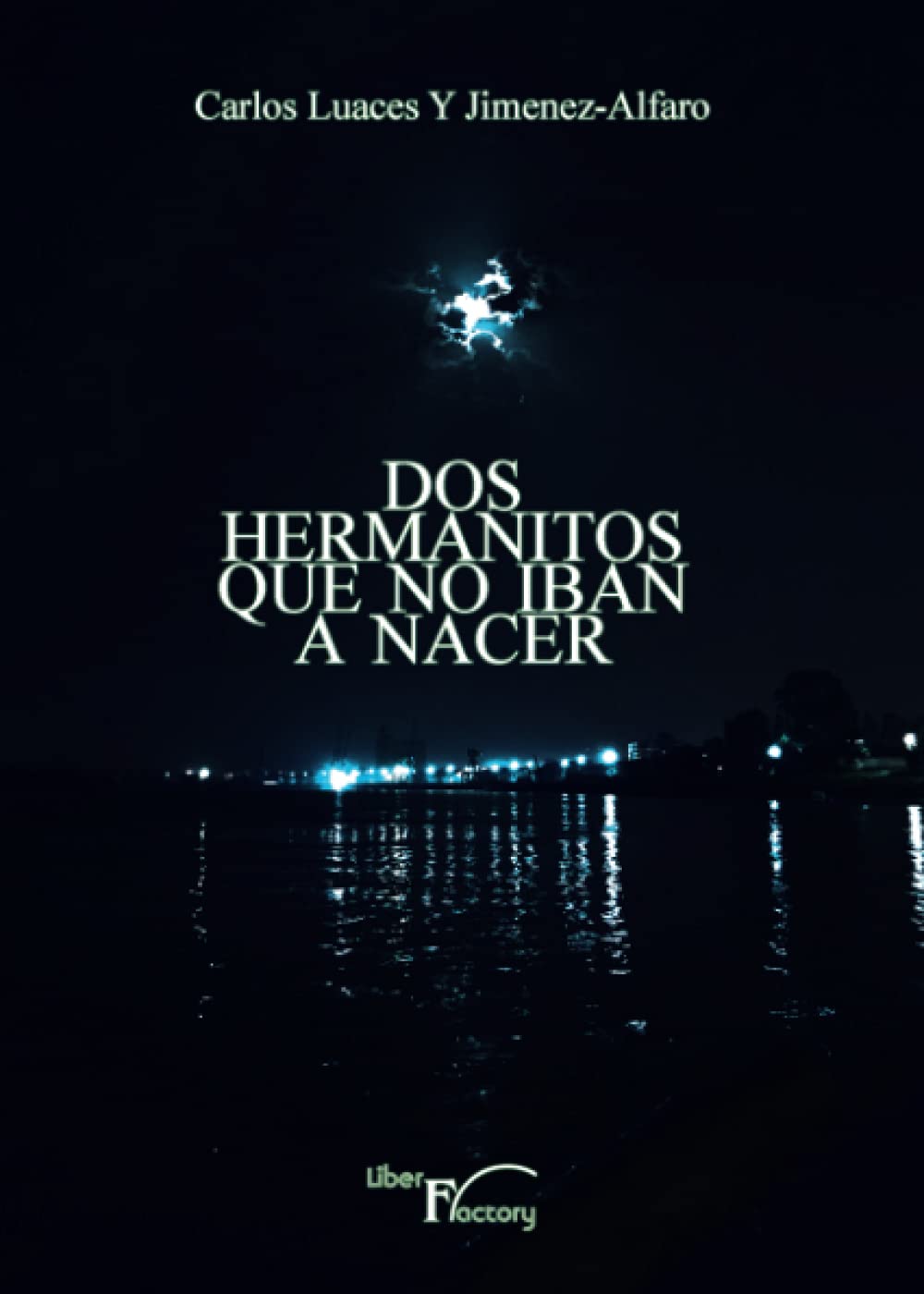 Dos hermanitos que no iban a nacer Contemporary literature