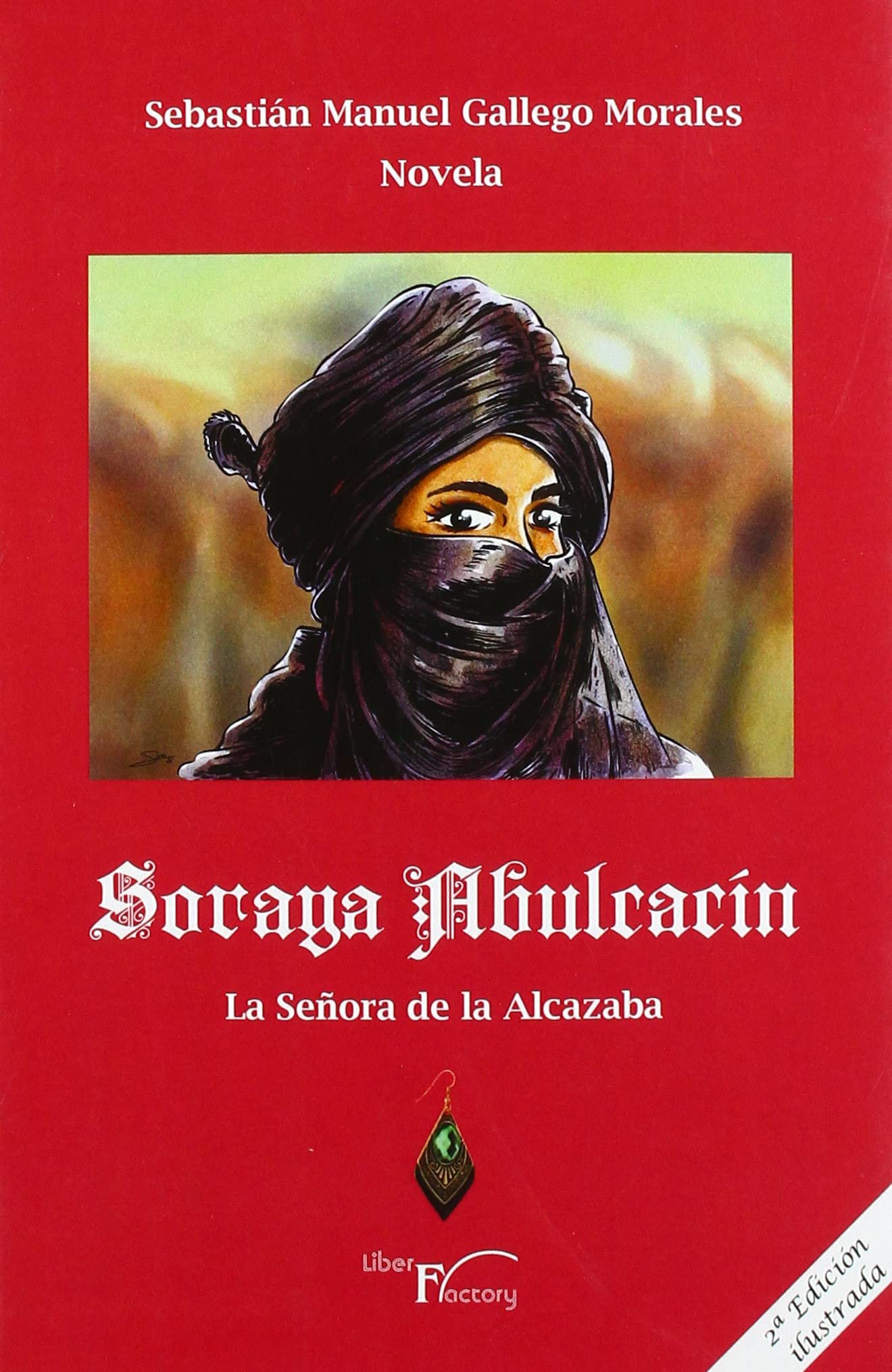 Soraya Abulcacín: La señora de la Alcazaba Contemporary literature
