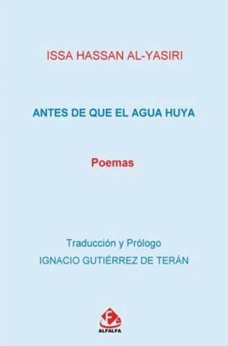 Antes de que el agua huya Poetry