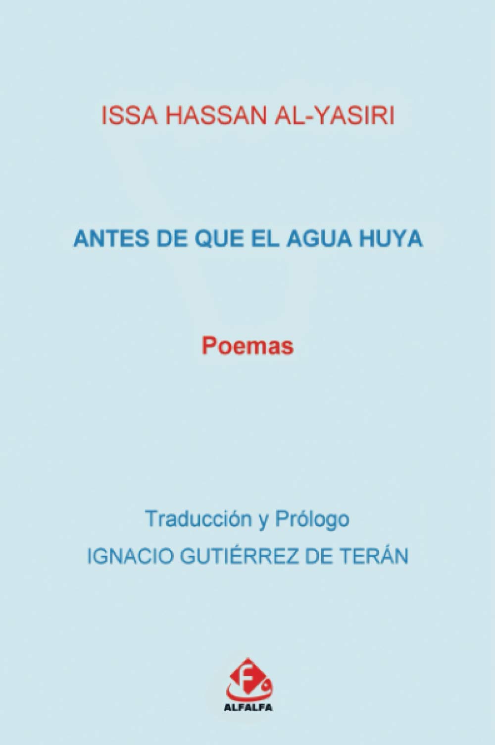 Antes de que el agua huya Poetry