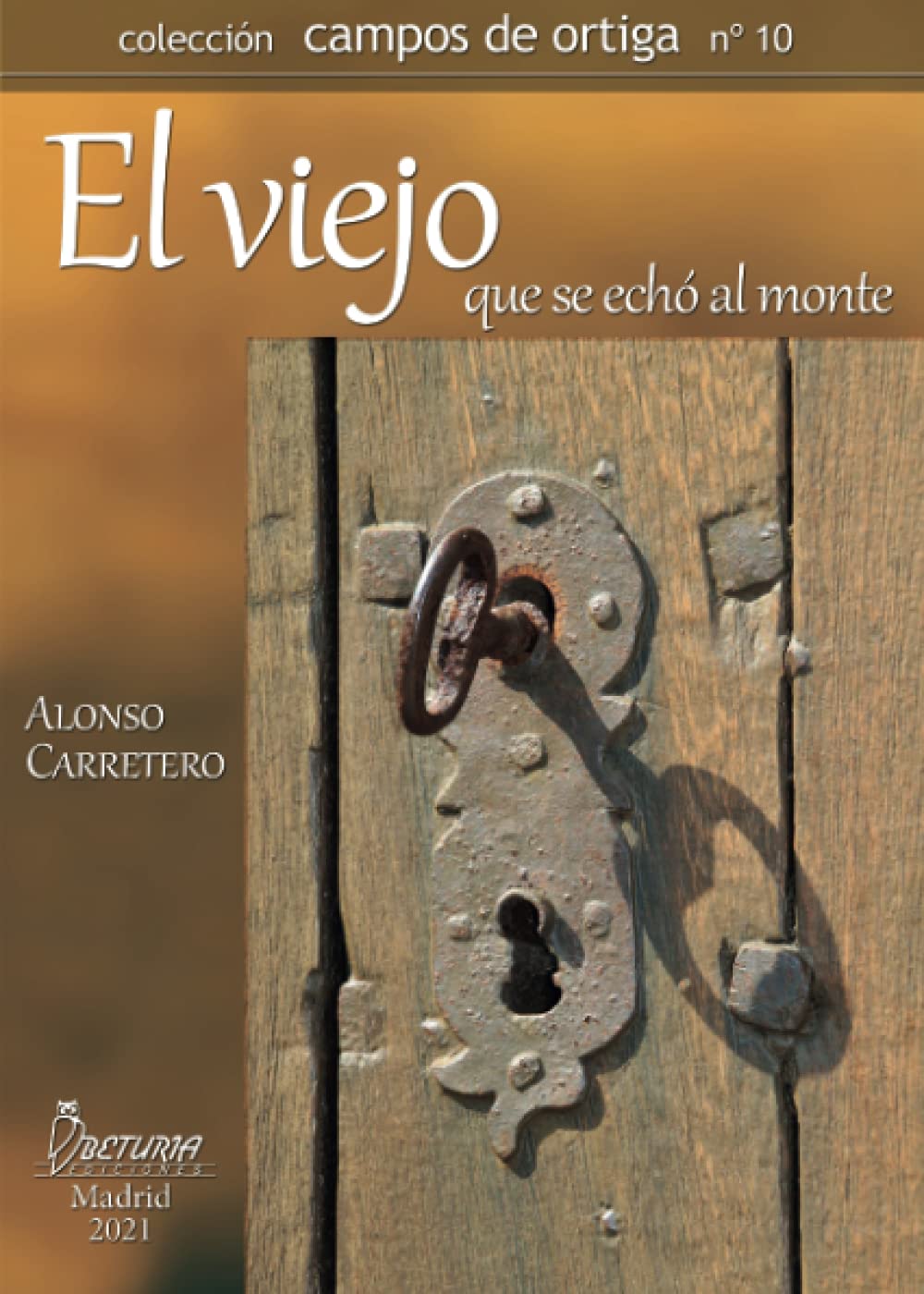 El viejo que se echó al monte Memories
