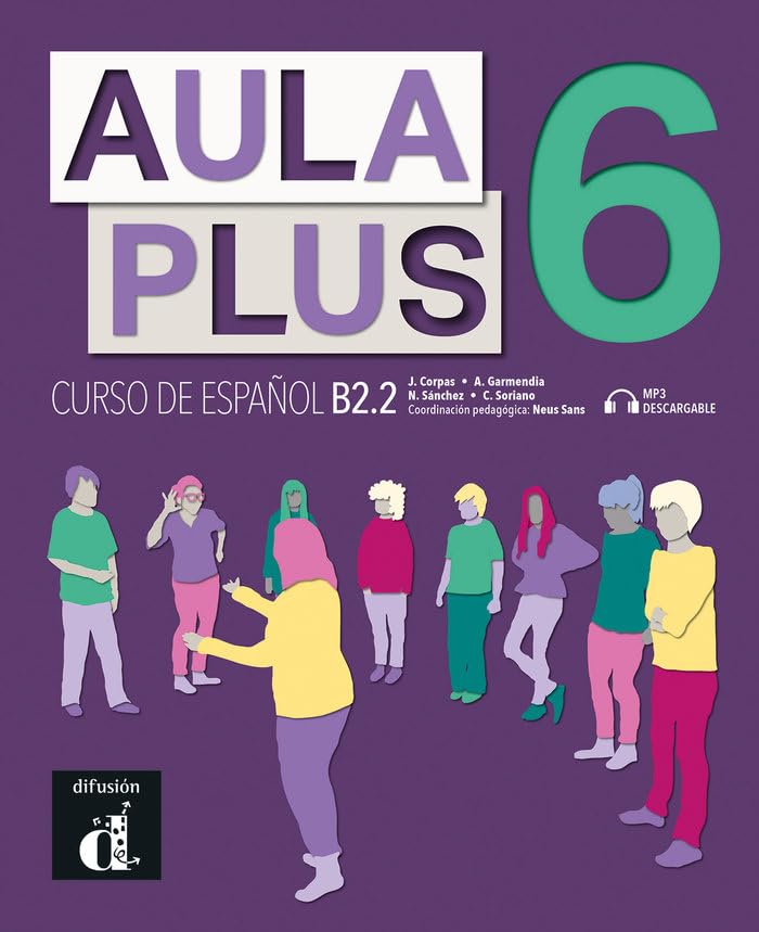 Aula Plus 6 Libro del Alumno (Aula Plus 6 - B2.2 Libro del alumno + MP3 descargable) Foreign Languages ​​& Dictionaries