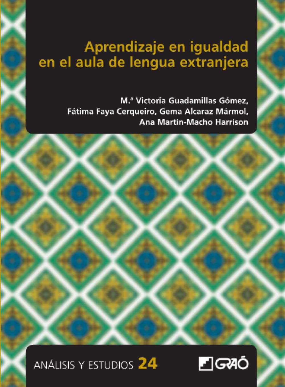 Aprendizaje en igualdad en el aula de lengua extranjera (Investigación educativa/Didáctica/Atención a la diversidad, Band 24) Books