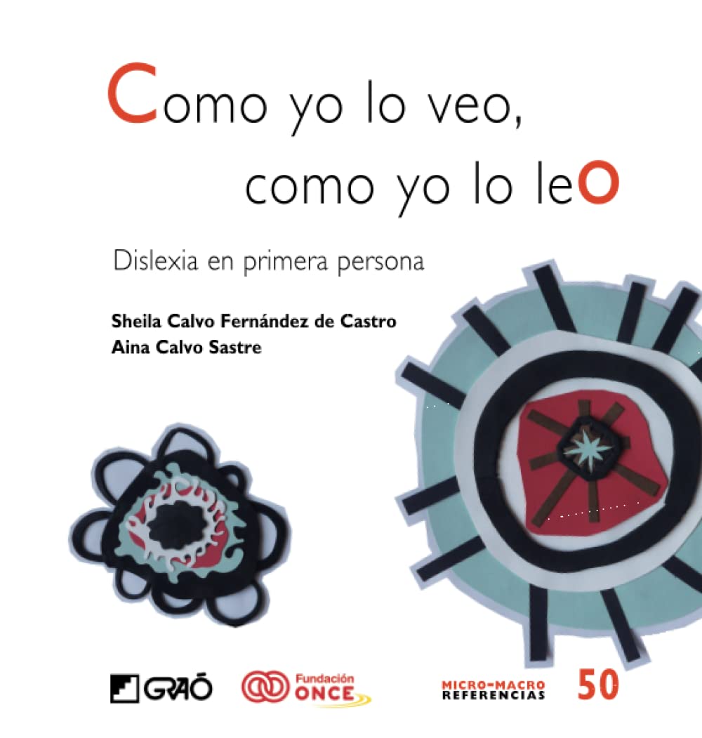 Como yo lo veo, como yo lo leo: Dislexia en primera persona book