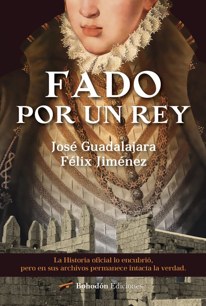 Fado por un rey (Narradores de nuestro tiempo, Band 1) Contemporary literature