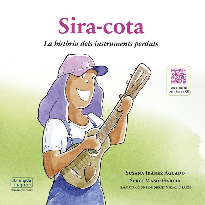 Sira-cota. La història dels instruments perduts (Imagina, Band 33) Children's books