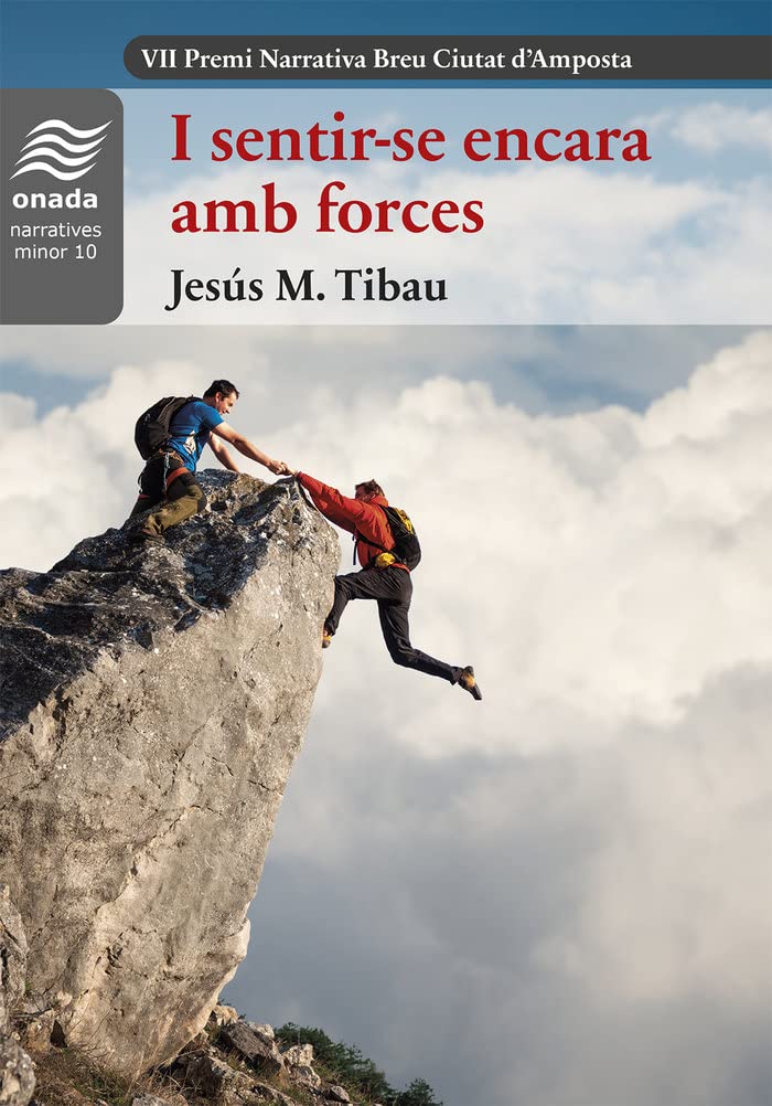 I sentir-se encara amb forces (Narratives, sèrie Minor, Band 10) Contemporary literature