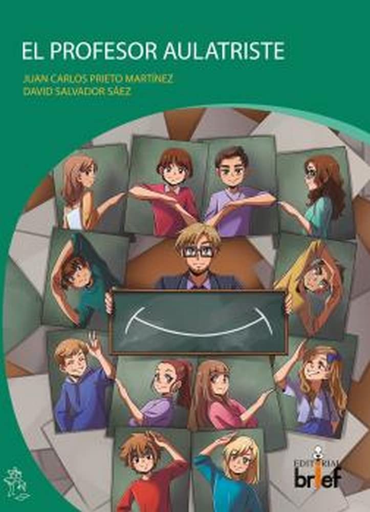 El profesor Aulatriste (Historias con miga) Novels & Short Stories