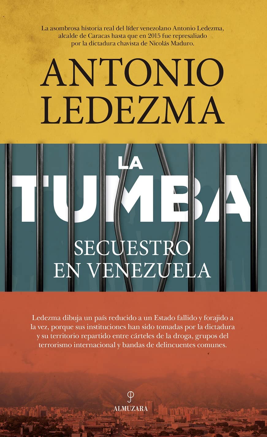La tumba / The tomb: Secuestro en Venezuela / Kidnapping in Venezuela book