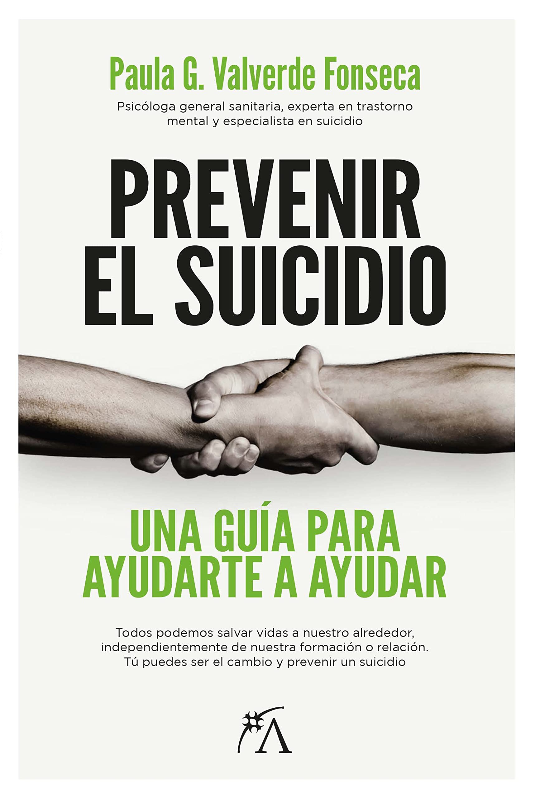 Prevenir el suicidio / Preventing Suicide: Una Guiua Para Ayudarte a Ayudar book