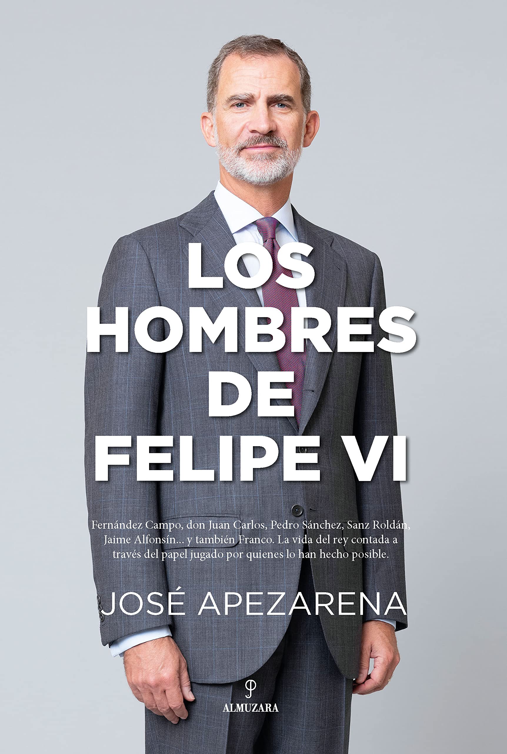 Los hombres de Felipe VI Books