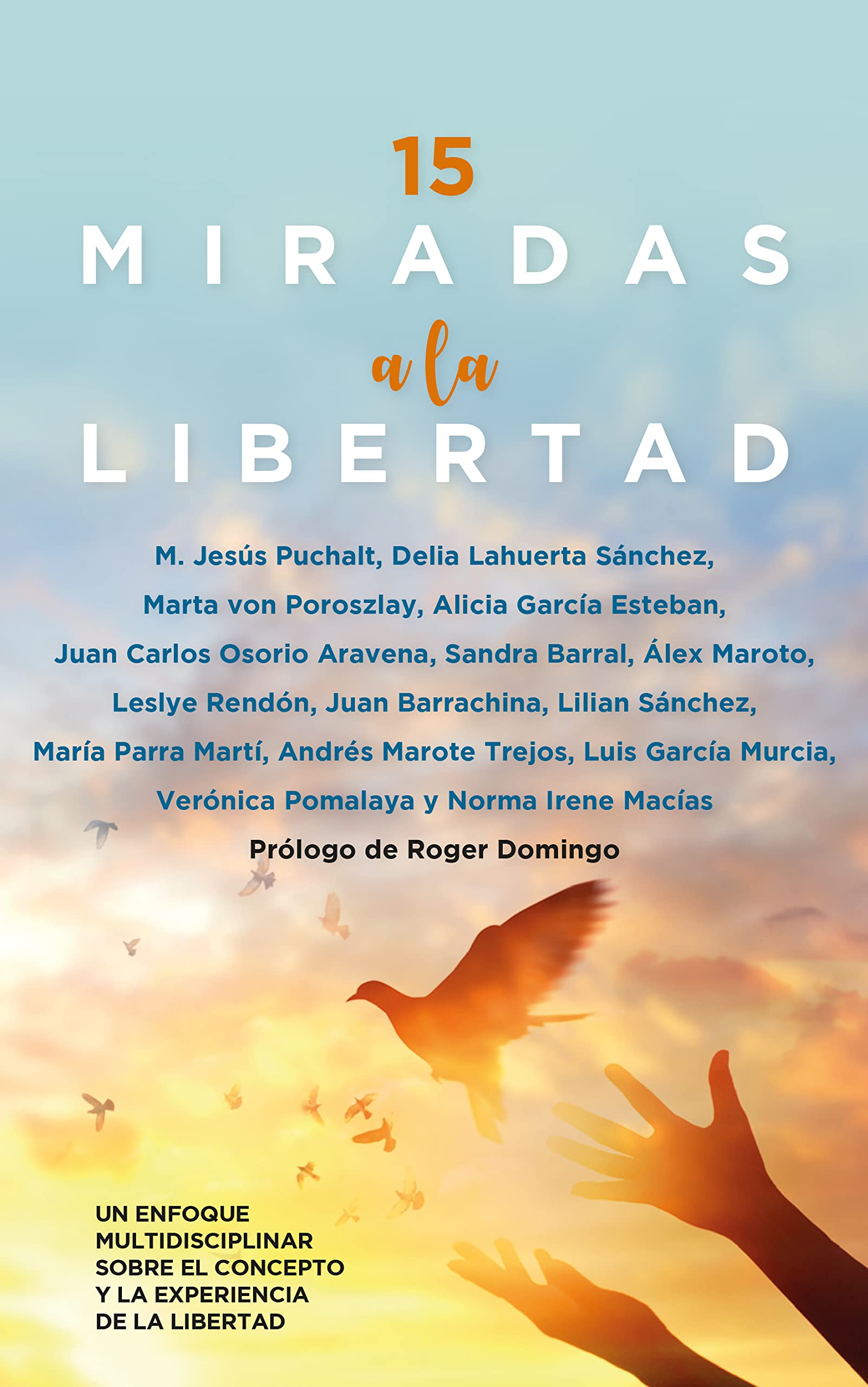 15 miradas a la libertad (Sociedad actual) Books