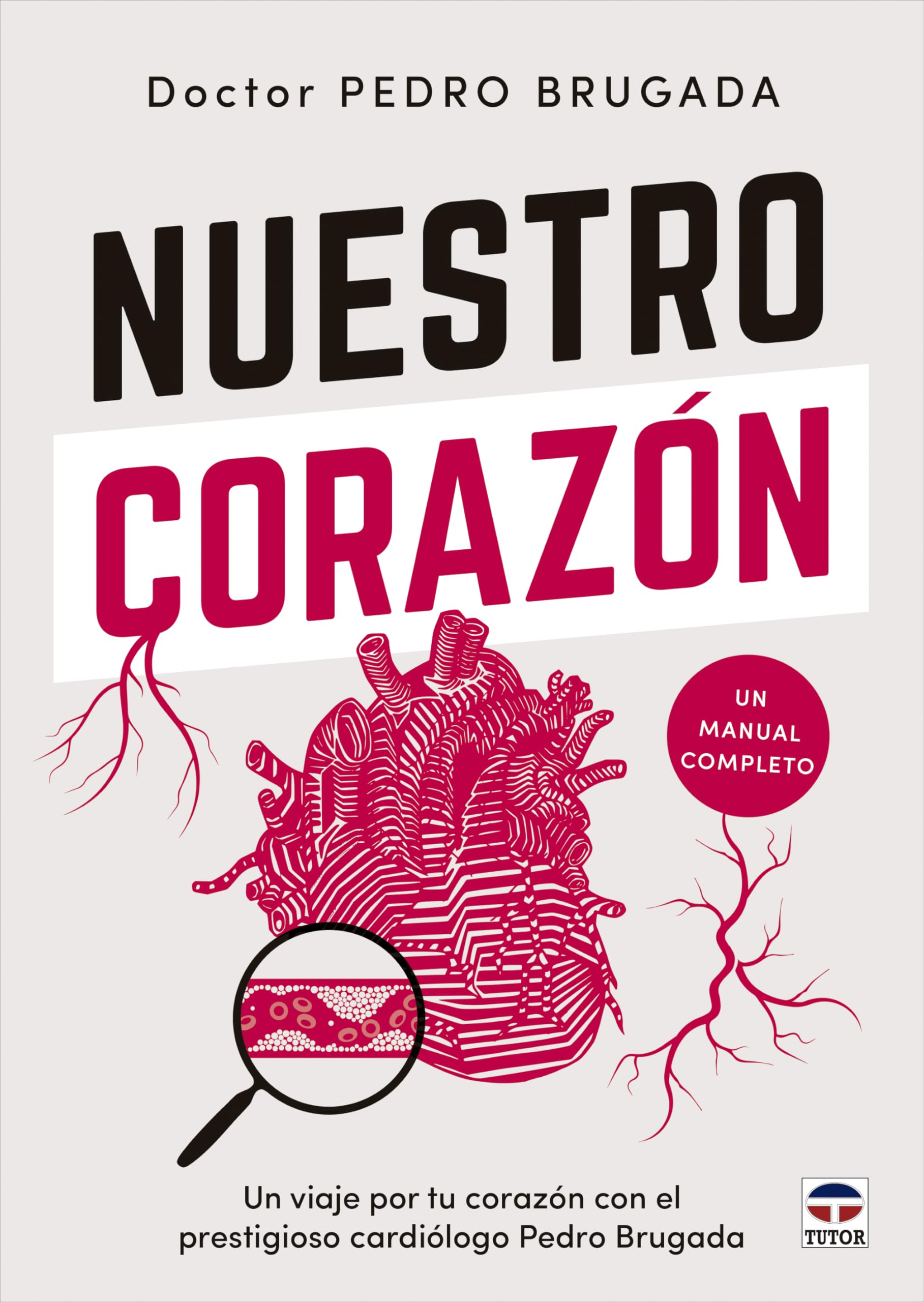 Nuestro corazón: Un viaje por tu corazón con el prestigioso cardiólogo Pedro Brugada Parents & Children