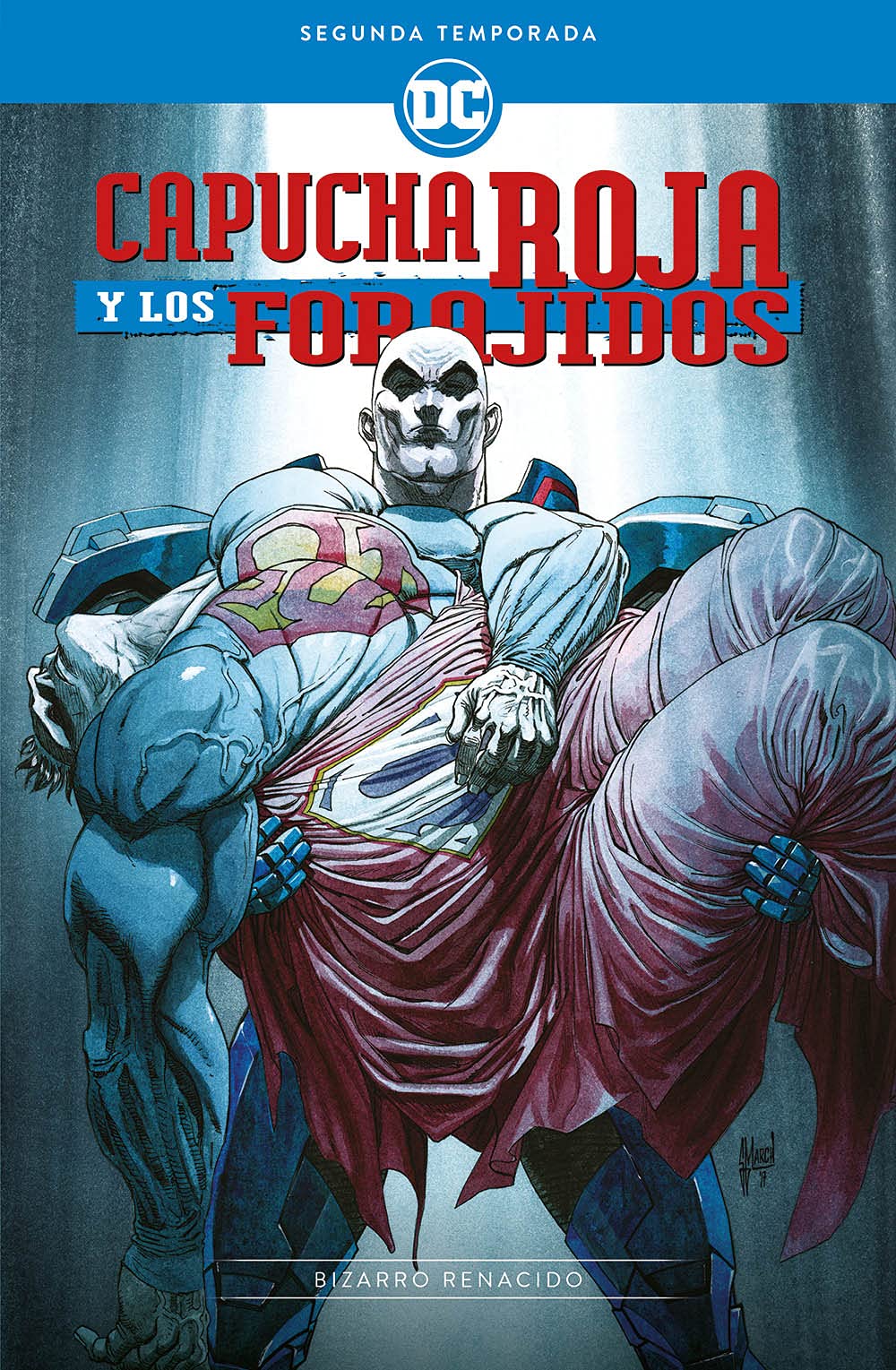 Capucha Roja y los forajidos: Segunda Temporada - Bizarro renacido book
