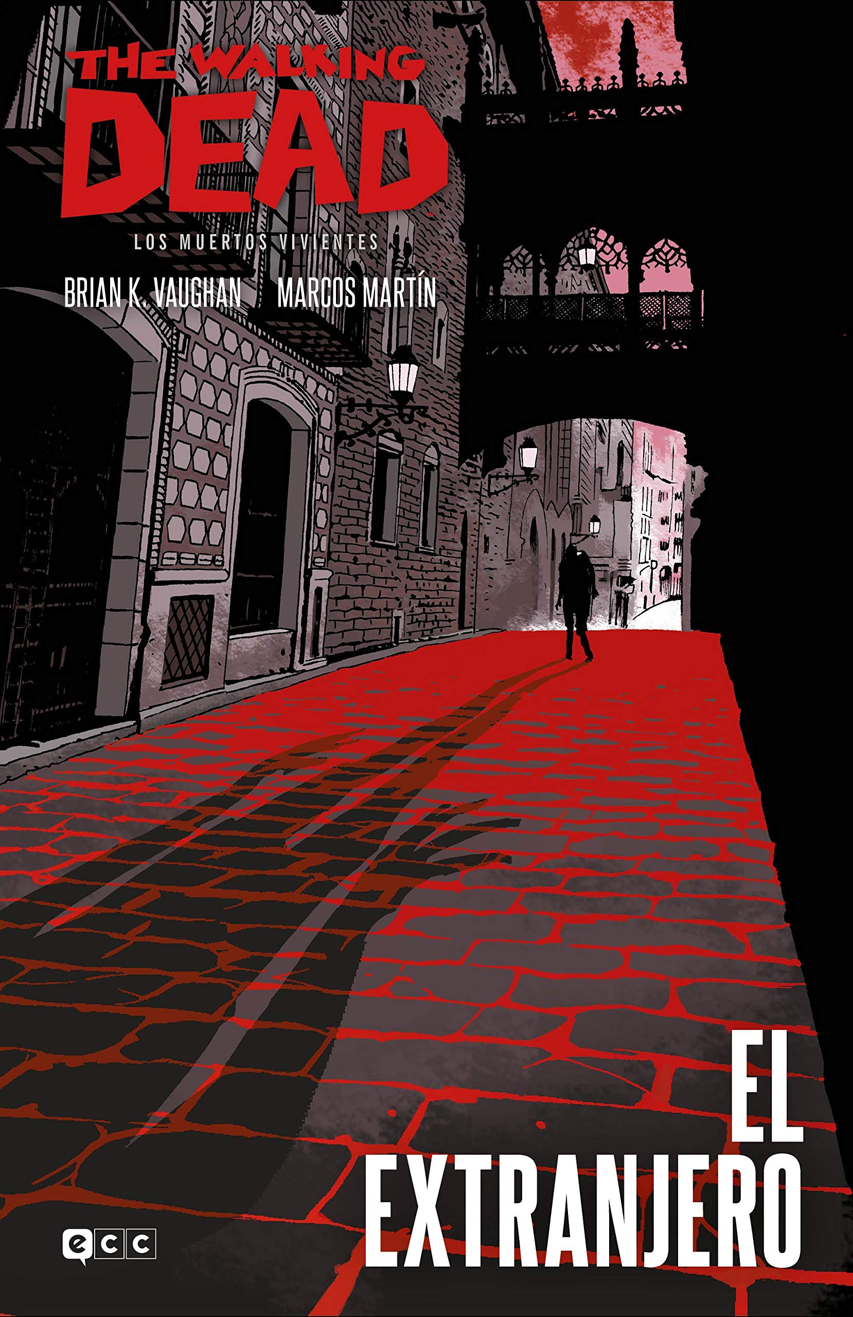 The Walking Dead: El extranjero (Edición especial coleccionistas) book