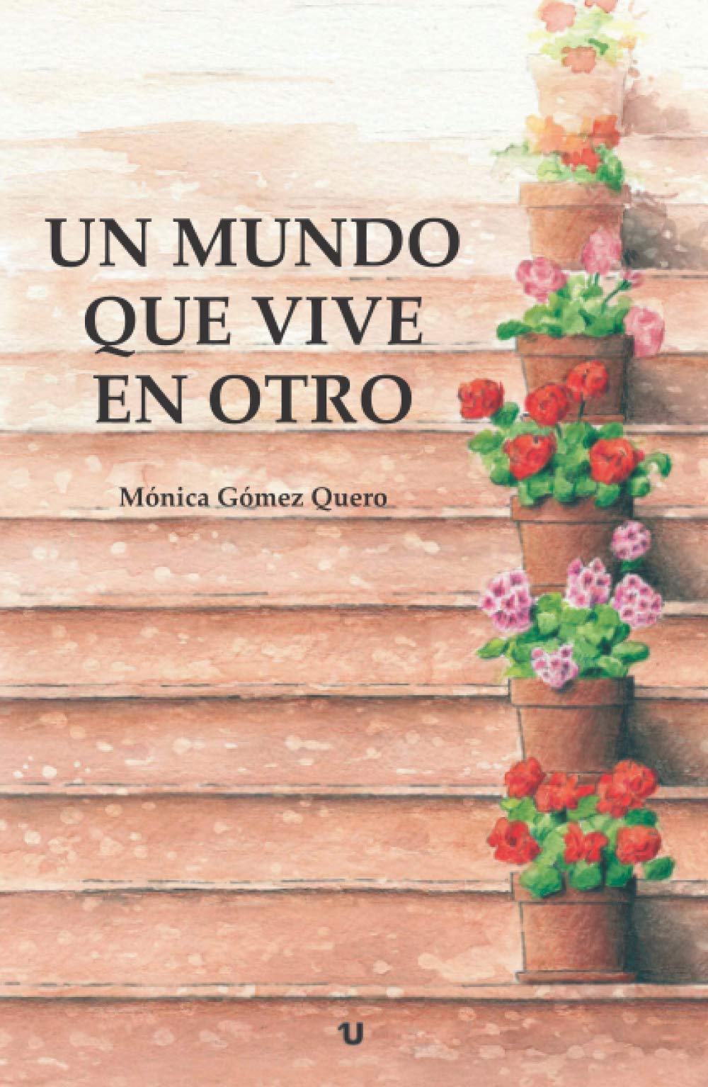 Un mundo que vive en otro Historical Fiction