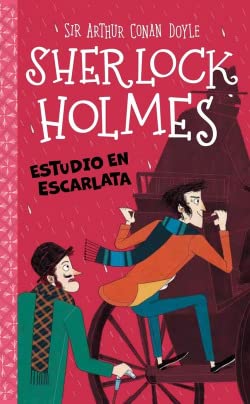 Sherlock Holmes: Estudio en escarlata (Sherlock Holmes para pequeños detectives, Band 1) Novels & Short Stories