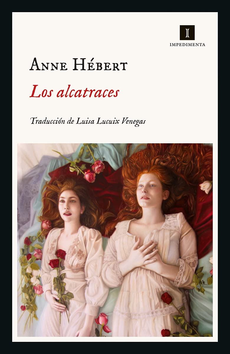 Los alcatraces (Impedimenta, Band 235) Contemporary literature
